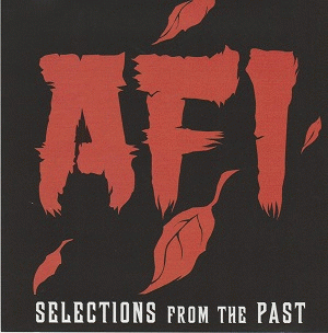 AFI : Selections from the Past